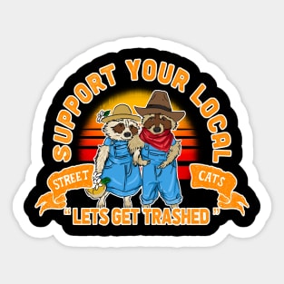 support your local street cats Sticker
